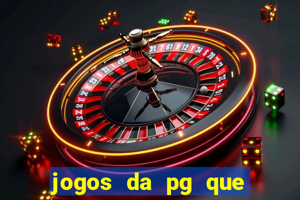 jogos da pg que estao pagando